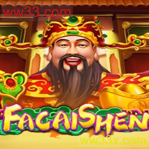 Descubra FaCaiShen: O Novo Fenômeno de Jogos com ww33.com